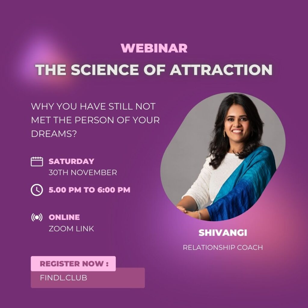 Webinar : The Science of Attraction